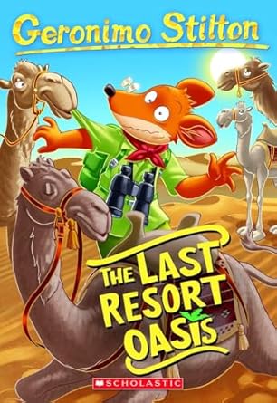 GERONIMO STILTON #77: THE LAST RESORT OASIS