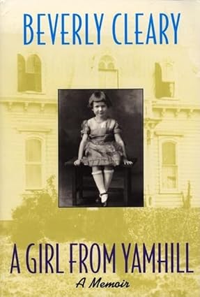 A Girl From Yamhill: A Memoir