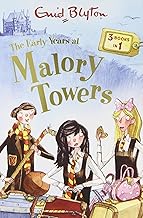 The Early Years at Malory Towers: ( 3 in 1 )