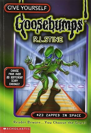Goosebumps #23 Zapped In Space