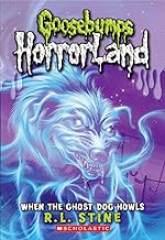 Goosebumps HorrorLand #13 When the Ghost Dog Howls