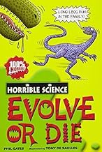 Horrible Science: Evolve or Die