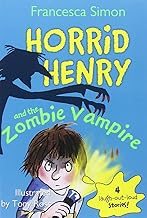 Horrid Henry and the Zombie Vampire ( 2 in 1 )