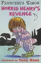 Horrid Henry’s Revenge ( 2 in 1 )