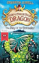 How to Train Your Dragon: The Day of the Dreader
