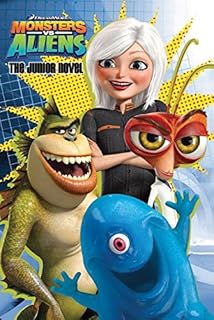 Monsters vs. Aliens ( The Junior Novel )