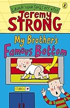 Jeremy Strong: My Brother’s Famous Bottom ( 2 in 1 )