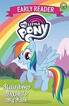 My Little Pony Early Reader Rainbow Dash's Big Race