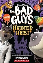 The Bad Guys: The Haunted Heist