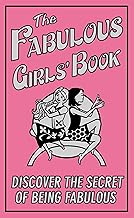 The Fabulous Girls' Book: Discover the Secret of Being Fabulous