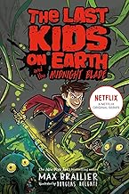 Last Kids On Earth & The Midnight Blade