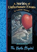 A Series of Unfortunate Events: The Hostile Hospital