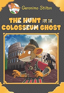 Geronimo Stilton: The Hunt for the Colosseum Ghost (Special Edition)